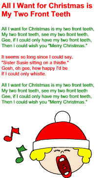 All I Want for Christmas is My Two Front Teeth
