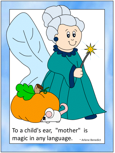 mother's day coloring page with quote - to a child's ear, mother is magic in any language